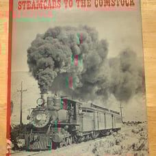 Steamcars To the Comstock Lucius Beebe and Charles Clegg Signed by 1 w/ Letter