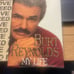 Burt Reynolds AUTOGRAPHED Book First Edition My Life Signed