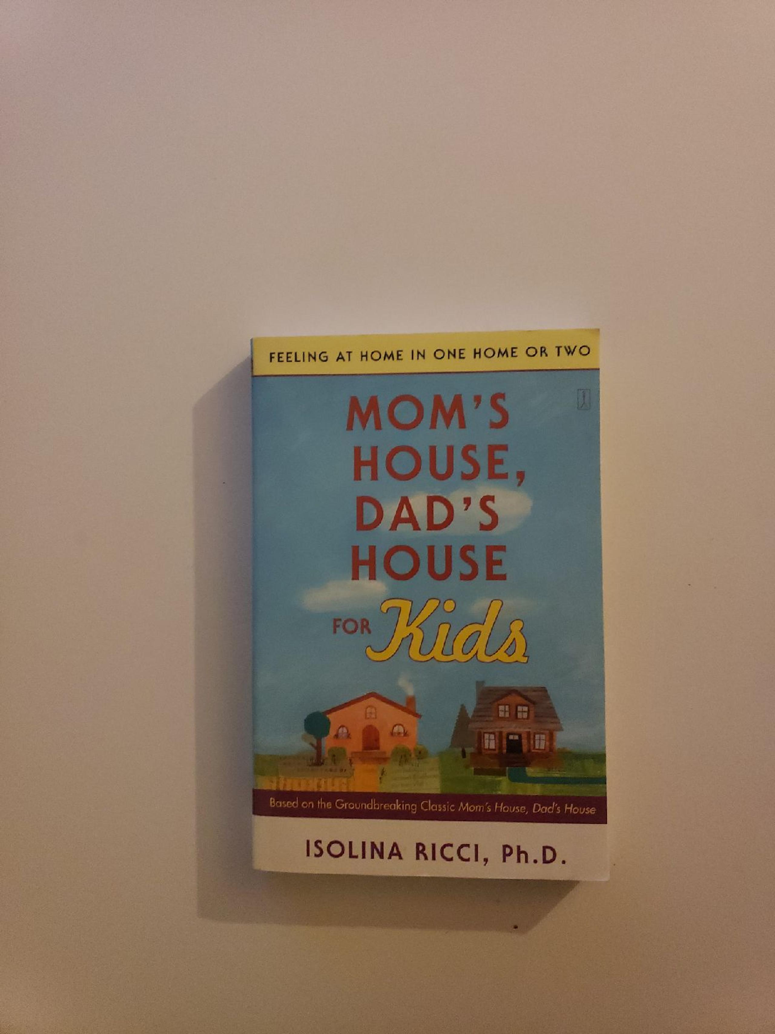 Mom's House, Dad's House For Kids