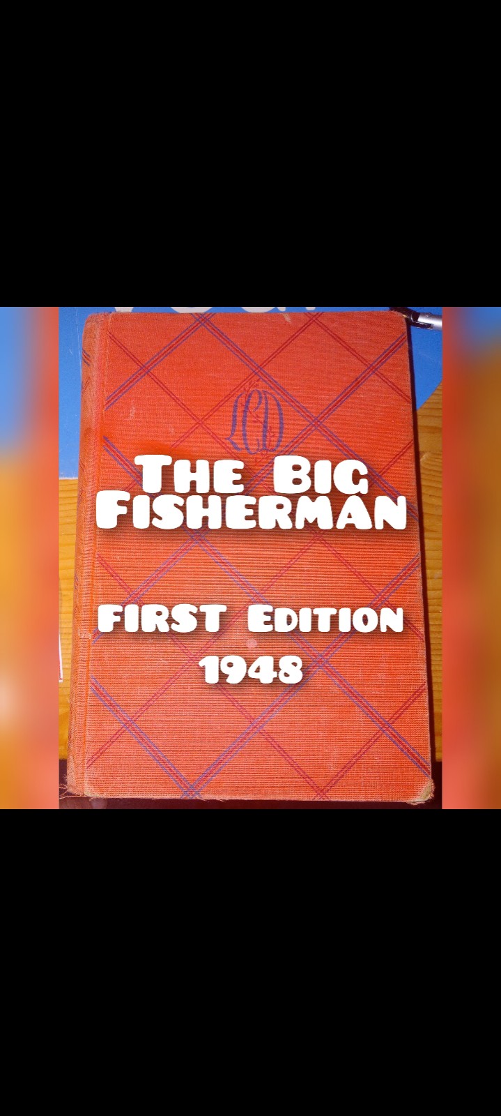 The Big Fisherman First Edition 1948
