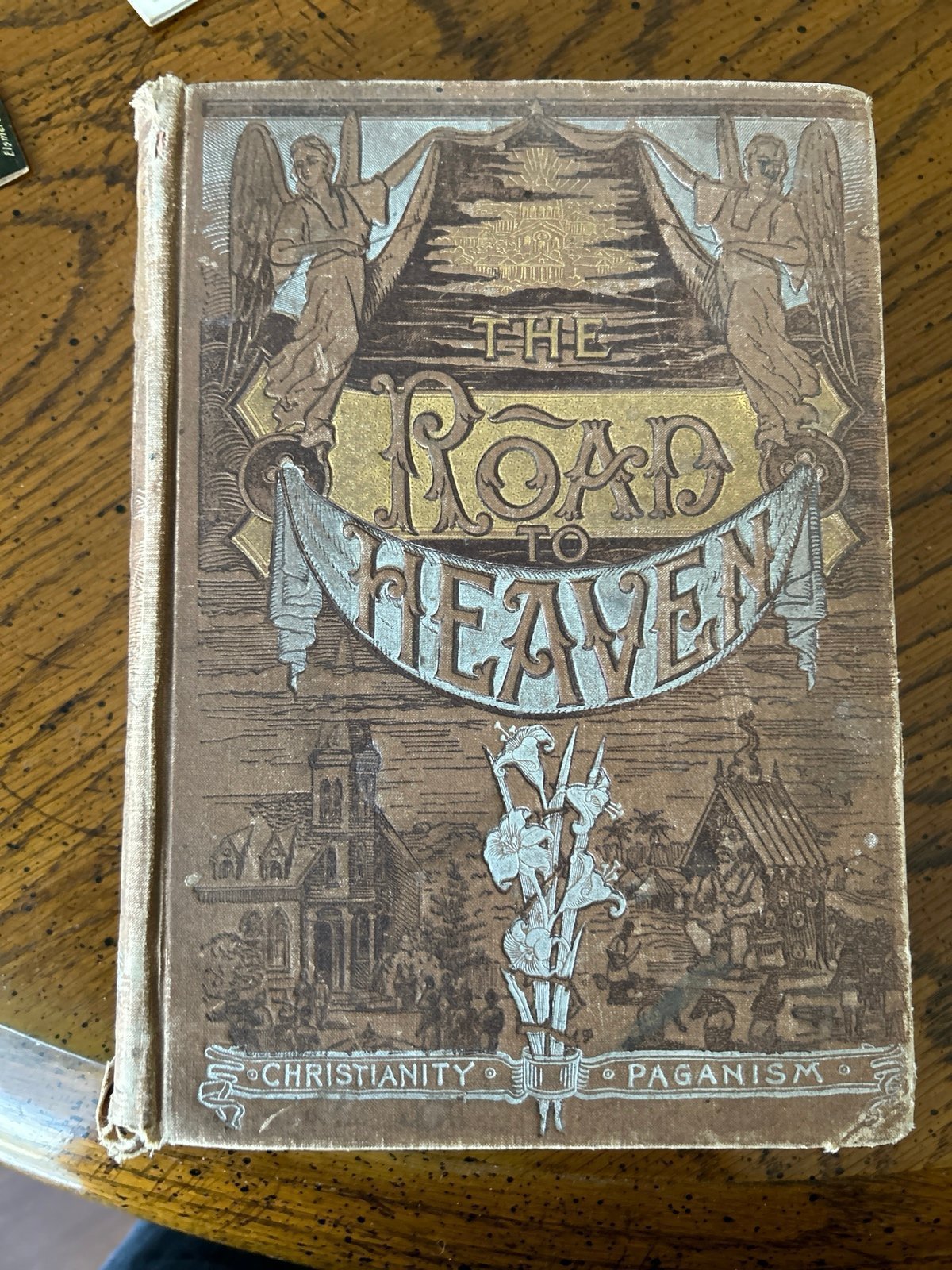 The Road To Heaven 1888 Christianity Paganism