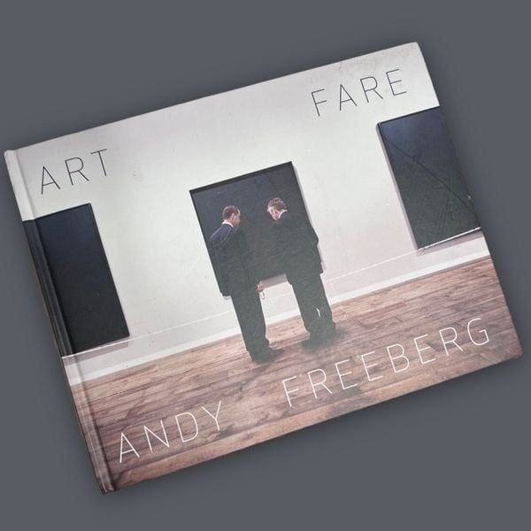 ART FARE by Andy Freeberg 1st Ed 1000 copies 2014 HC art gallery photography art