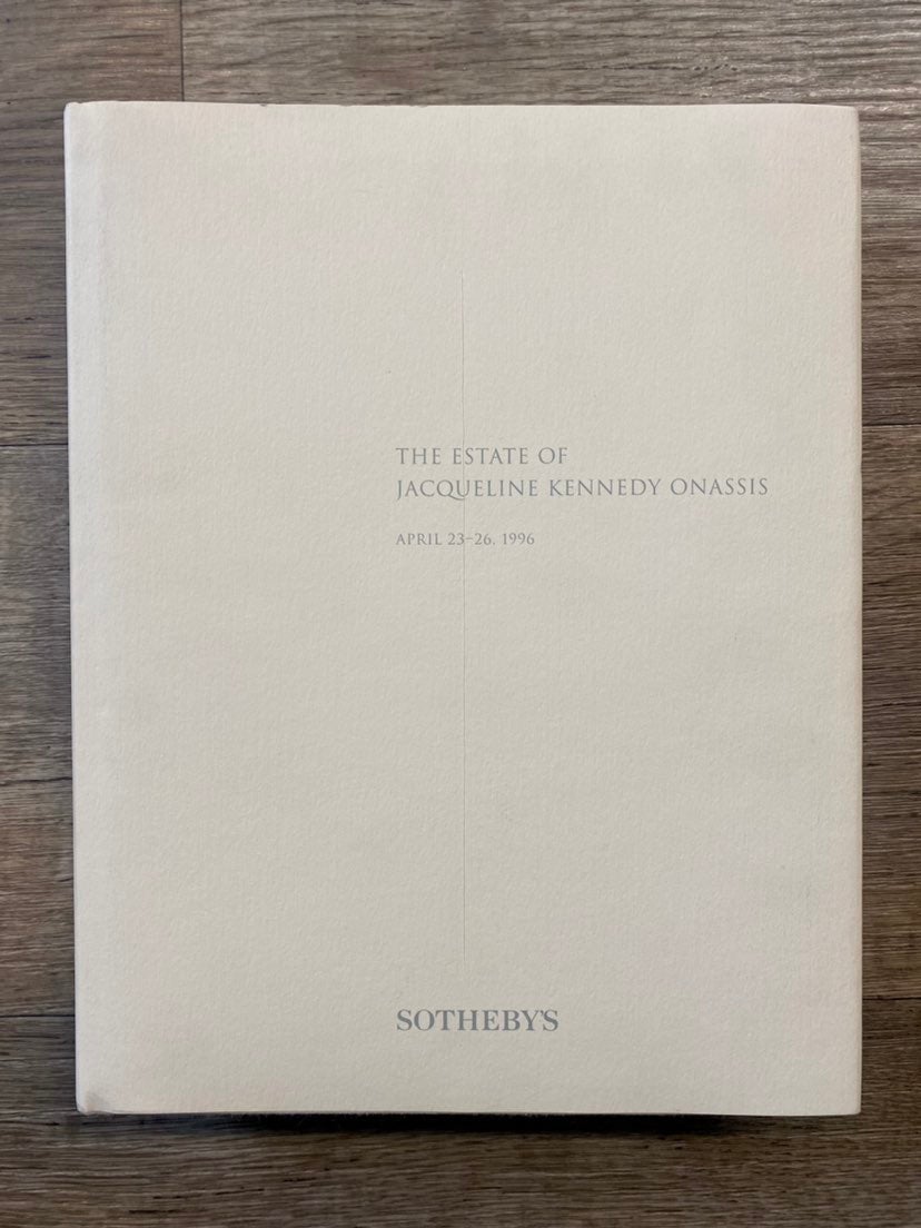 The Estate of Jacqueline Kennedy Onassis - Sotheby’s Auction Catalog 1996