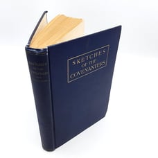 Sketches of the Covenanters J. C. McFEETERS 1913 Hardback Church of Covenanters