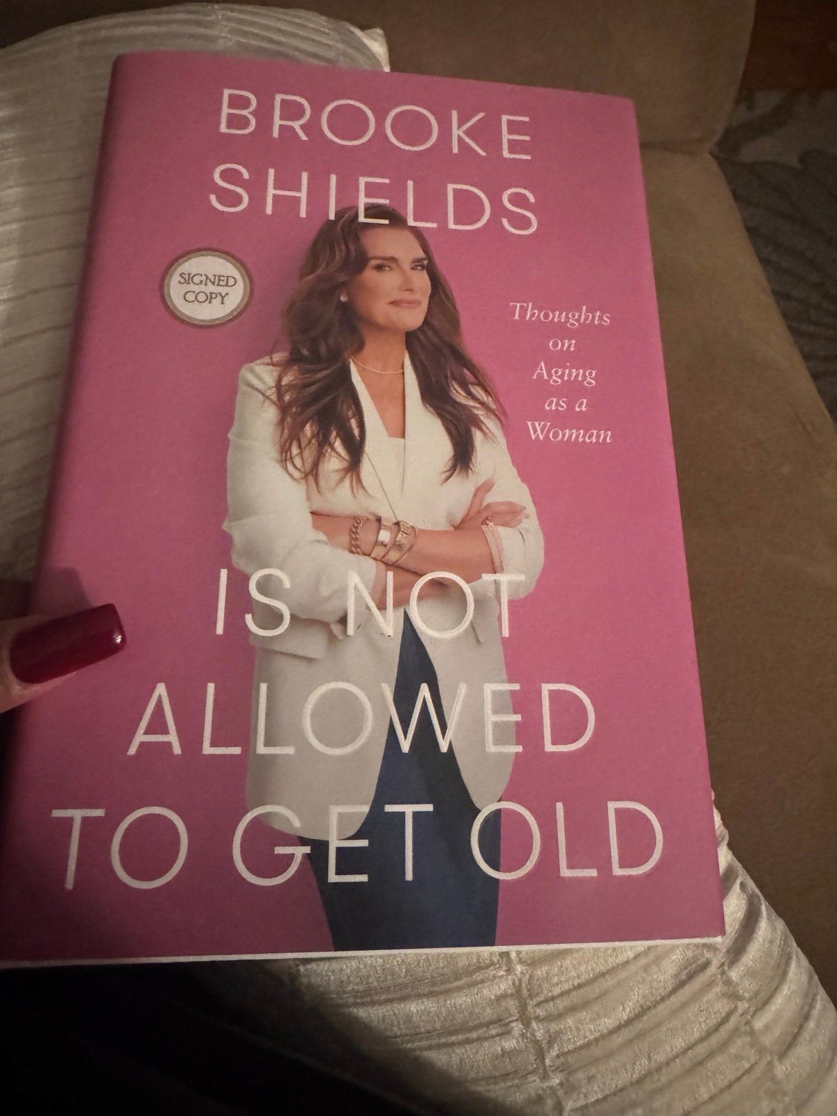 Brooke Shields IS NOT ALLOWED TO GET OLD signed edition