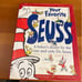 Your Favorite Seuss hard bound book