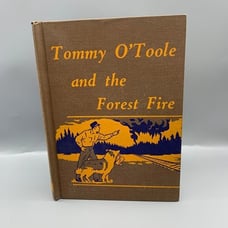Vintage Tommy O'Toole and the Forest Fire Childrens Story Book from 1958