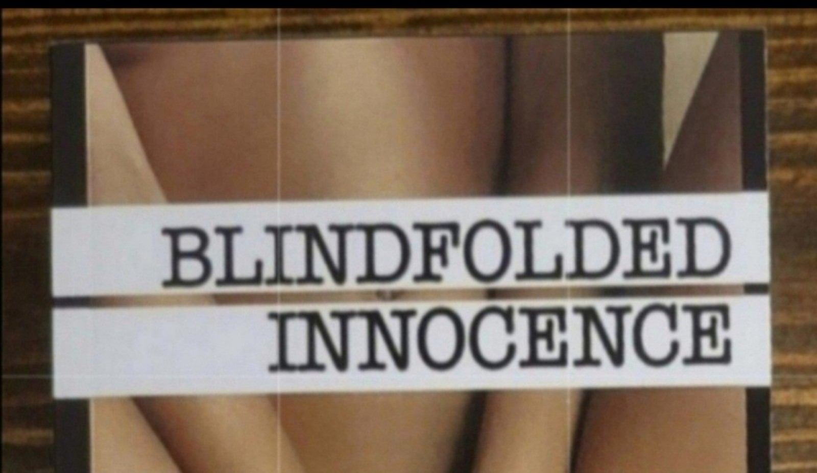 Blindfolded Innocence by Alessandra Torre