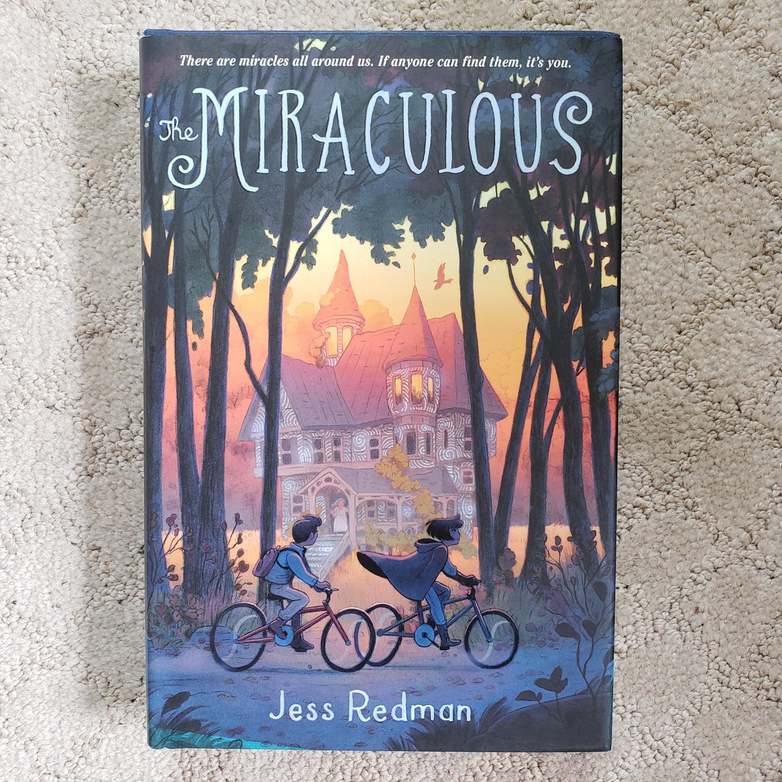 The Miraculous Jess Redman Middle Grade Magical Realism Book