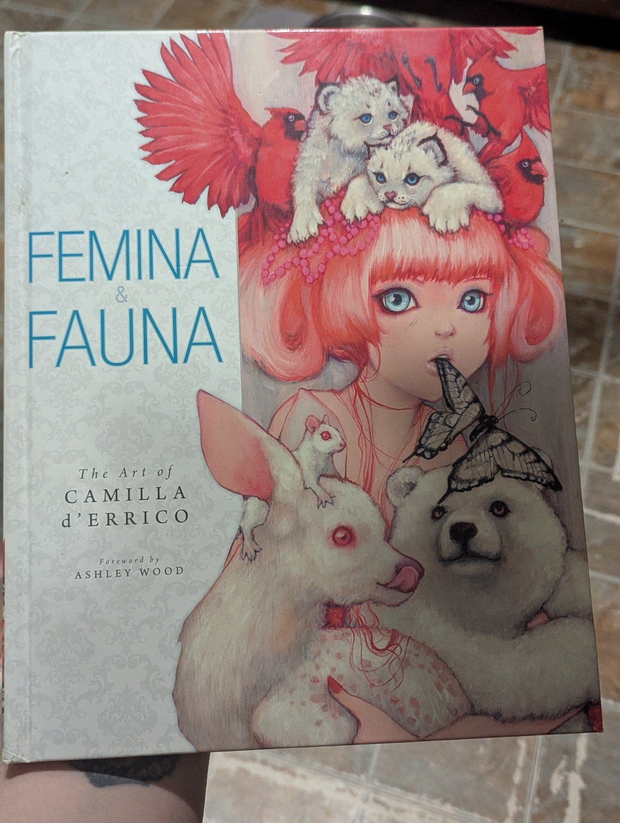 *Signed* Femina & Fauna: The Art of Camilla d'Errico