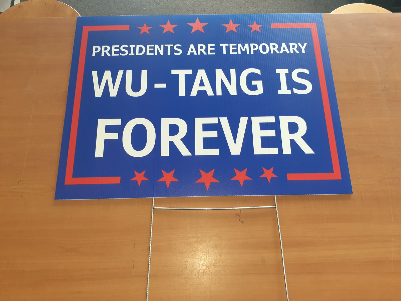 Funny election signs. Wu Tang is forever