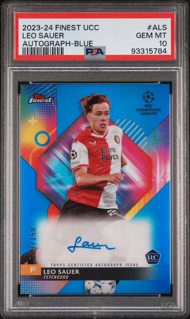 2024 Topps Finest UCC Leo Sauer Autograph Blue 103/150 PSA 10 - Feyenoord