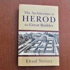 The Architecture of Herod, the Great Builder (Softcover)