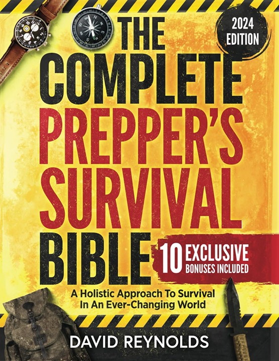 The Complete Prepper's Survival Bible