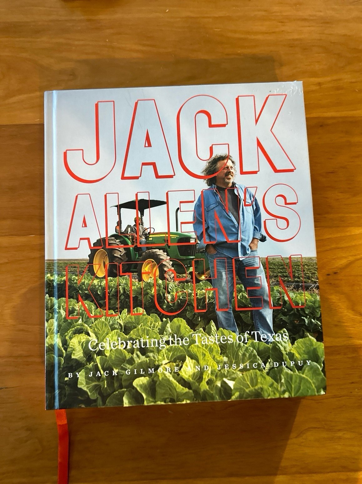 Jack Allen's Kitchen: Celebrating the Tastes of Texas - hardcover- SIGNED