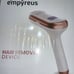 EMPYREUS Painless Professional Permanent Hair Removal Device