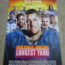 THE LONGEST YARD - MOVIE POSTER WITH ADAM SANDLER, BURT REYNOLDS & CHRIS ROCK