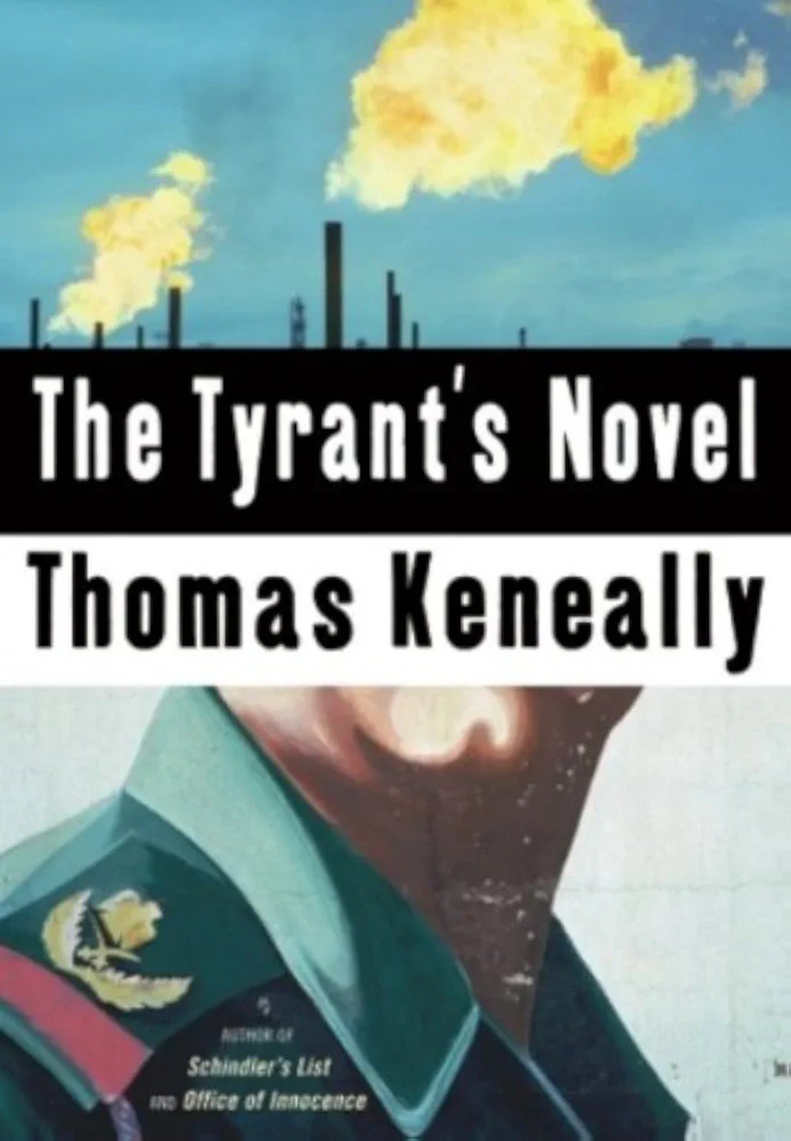 The Tyrant's Novel by Thomas Keneally