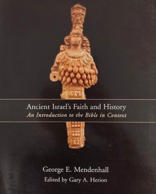 Ancient israels faith and history