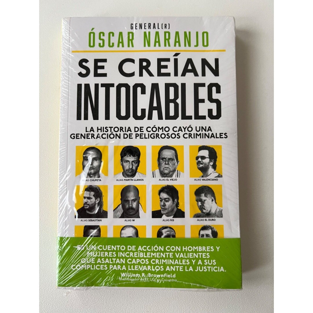 Oscar Naranjo Se Creian Intocables Paperback Book NEW