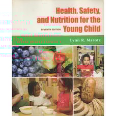 Health Safety and Nutrition for the Young Child by Lynn R Marotz Educational