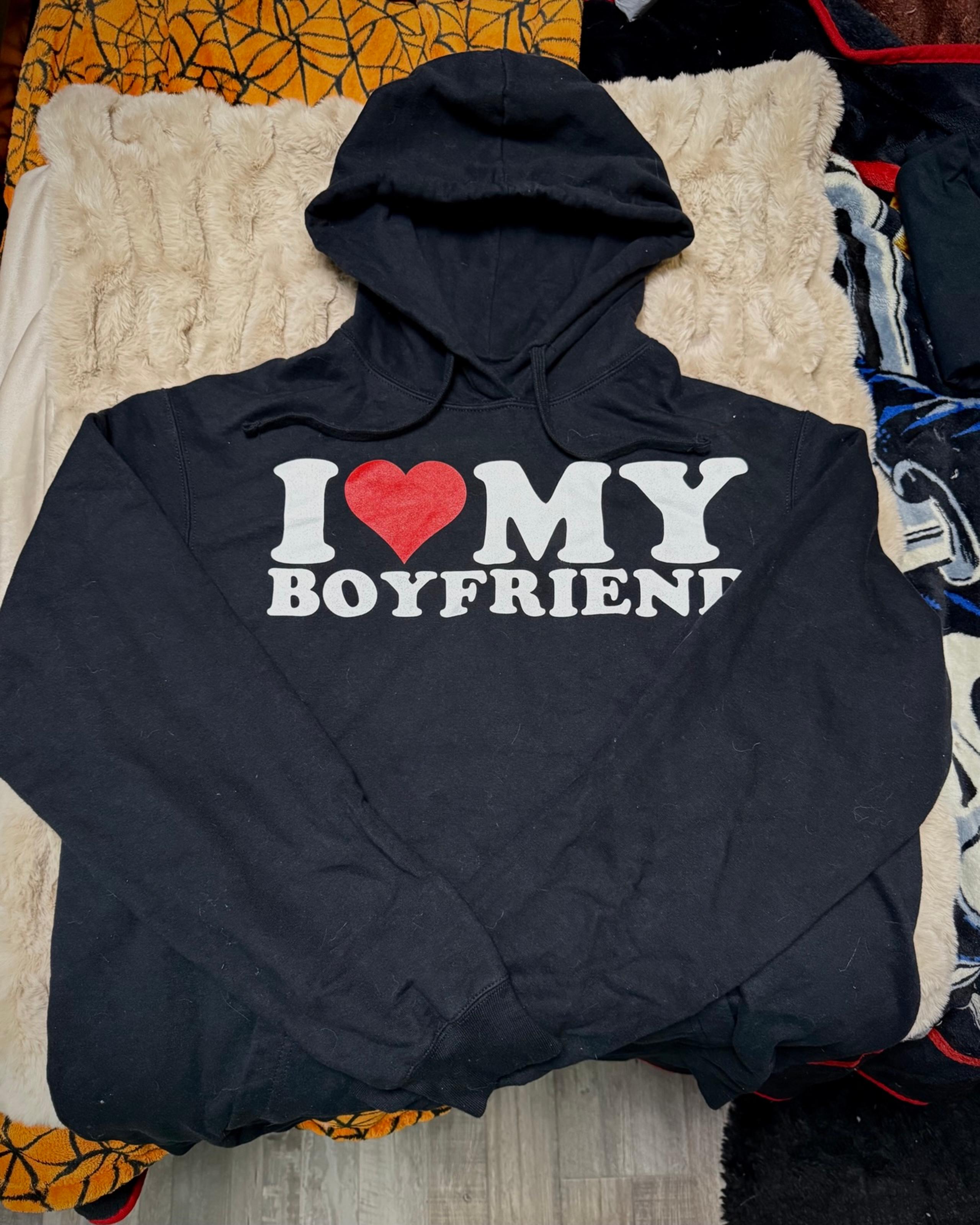 I heart my boyfriend hoodie