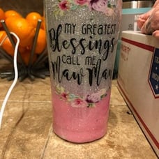 My greatest blessing call me mawmaw