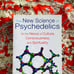 The New Science of Psychedelics - Culture Consciousness Spirituality - Brown