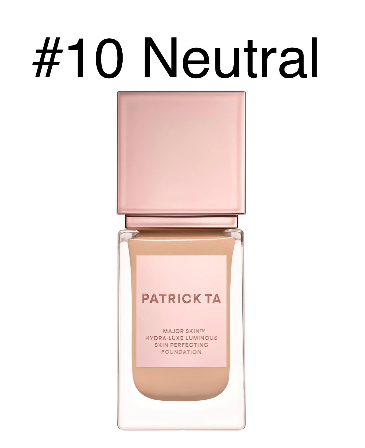 PATRICK TA Major Skin Hydra-Luxe Luminous Skin Perfecting Foundation #10