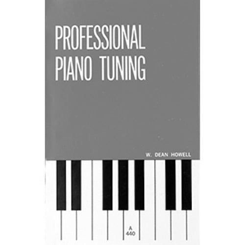 Professional Piano Tuning by Howell