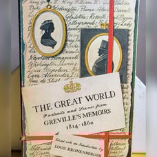 The Great World, From Greville's Memoirs by Louis Kronenberger