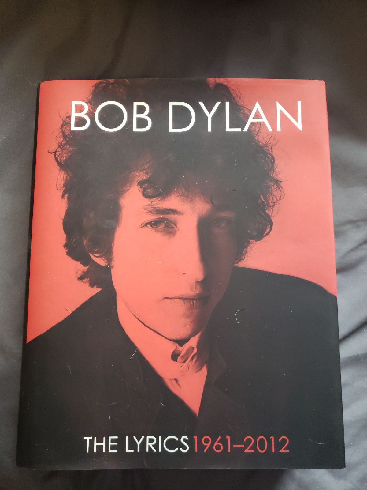 Bob Dylan The Lyrics 1961-2012