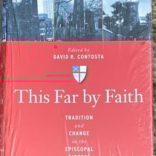 This Far by Faith : Tradition and Change in the Episcopal Diocese of Pennsylv...