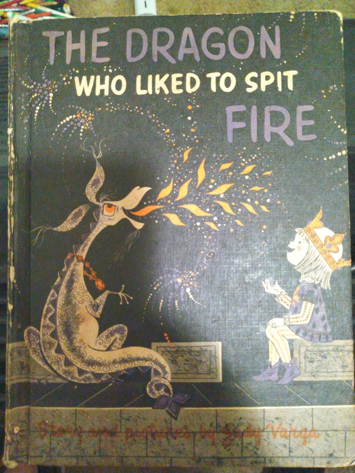 The dragon who liked to split fire by Judy varga
