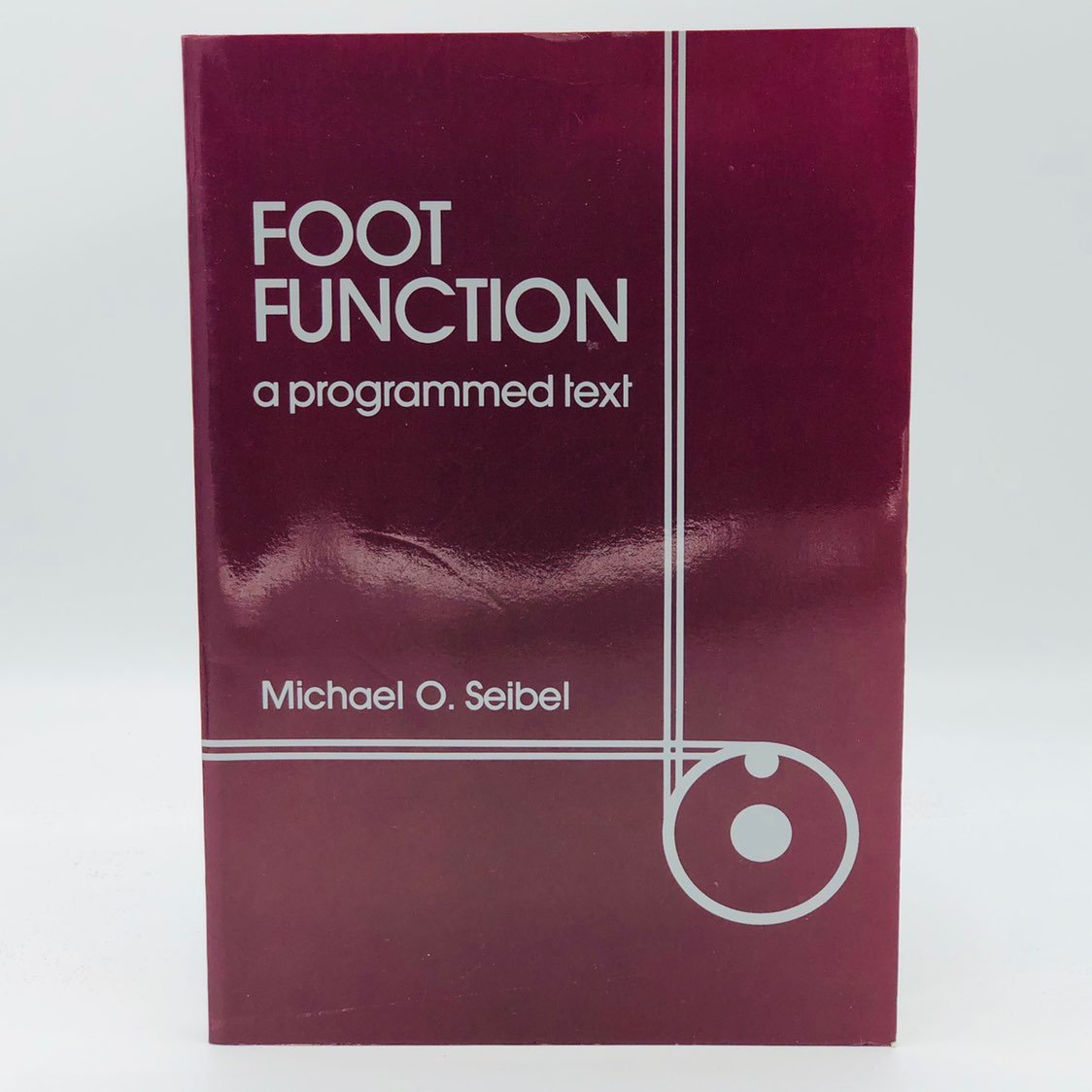 Foot Function A Programmed Text