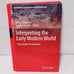 Interpreting the Early Modern World: Transatlantic Perspectives