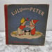 LuLu Meets Peter by Charlotte Steiner Children's Book- 1943