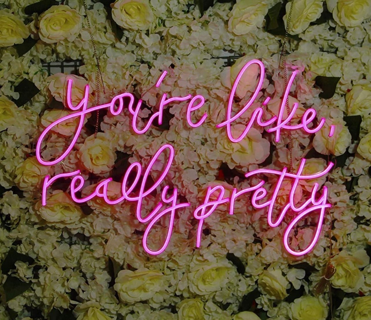 Super Large Bright Pink “You’re Like Really Pretty” LED Light Sign Wall Room Dec