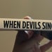 When Devils Sing Xan Kaur
