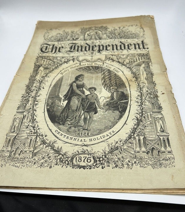 Magazine The Independent Centennial Issue 1876 Signed E. Sears Artist 1876