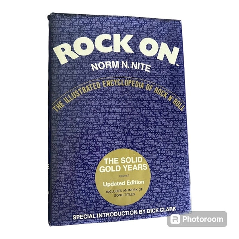 Rock On: The Illustrated Encyclopedia of Rock n' Roll - The Solid Gold Years