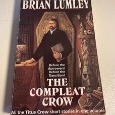 The Compleat Crow by Brian Lumley Short stories collection horror uk anthology