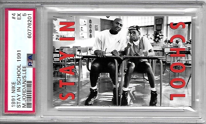 Michael Jordan/Spike Lee 1991 Nike Card# 4 Stay in School PSA 5 EX (RARE)