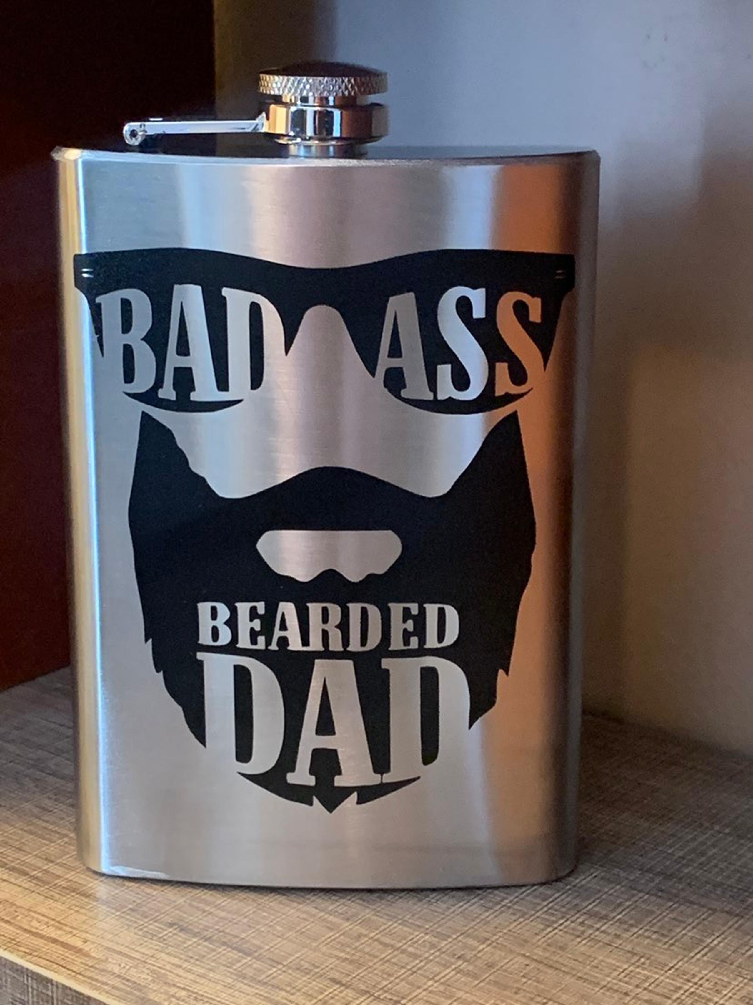 Bad A** Bearded Dad stainless steel flask Fathers Day