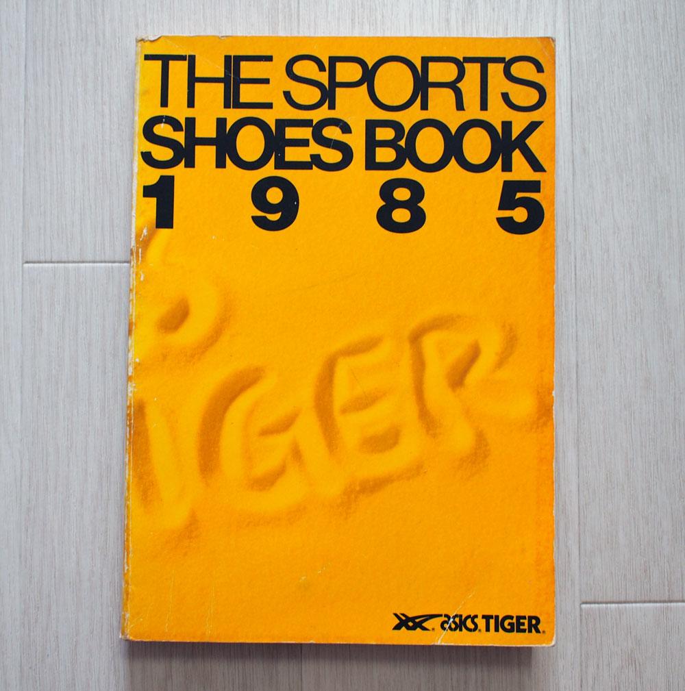 超ポイントアップ祭 Used Asics Catalog: THE SPORTS SHOES BOOK 1985 趣味・スポーツ・実用