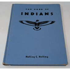 The Book of Indians Holling Tribe Illustrated Native American 1935 1st Edition