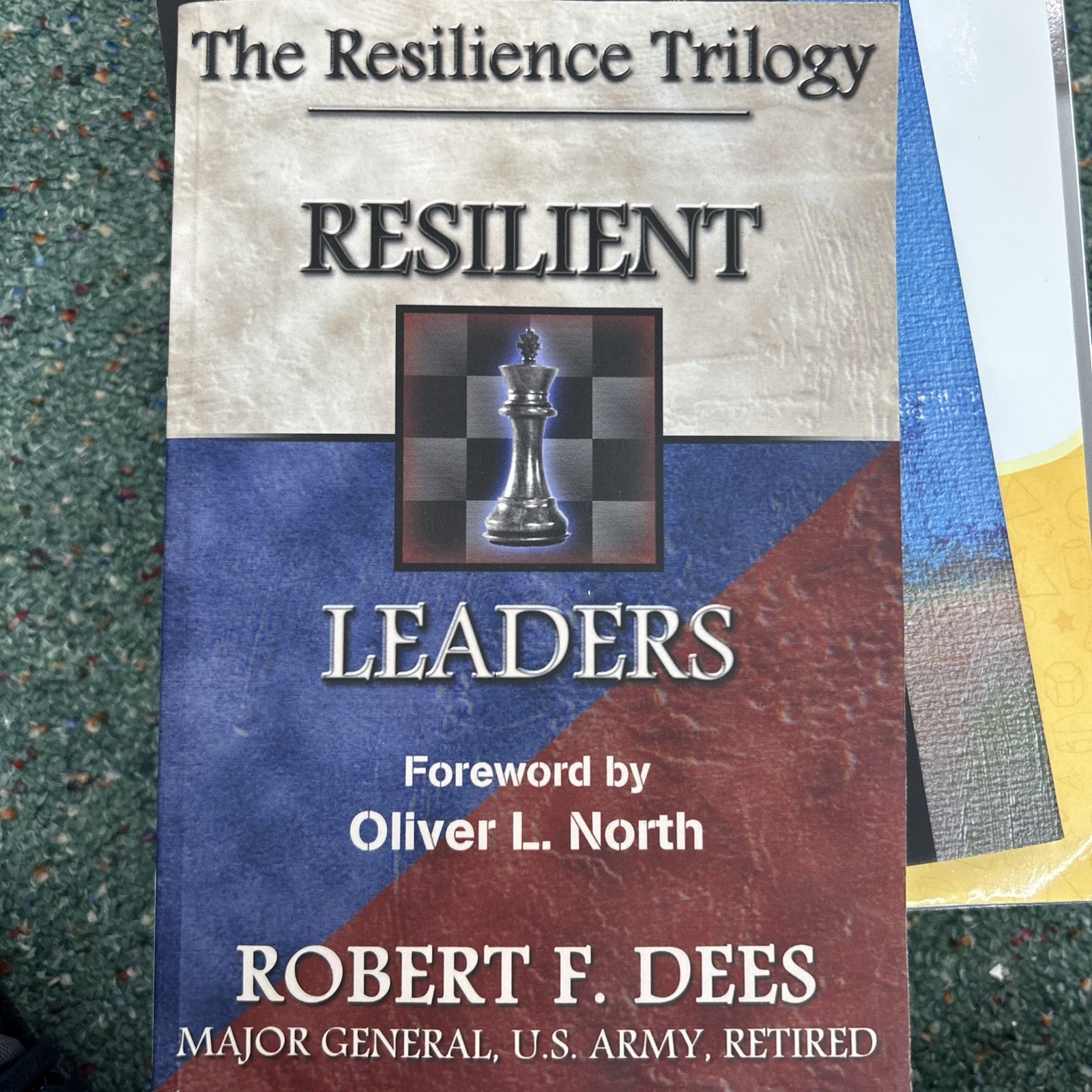 Resilient Leaders : The Resilience Trilogy by Robert F. Dees (2013, Trade...