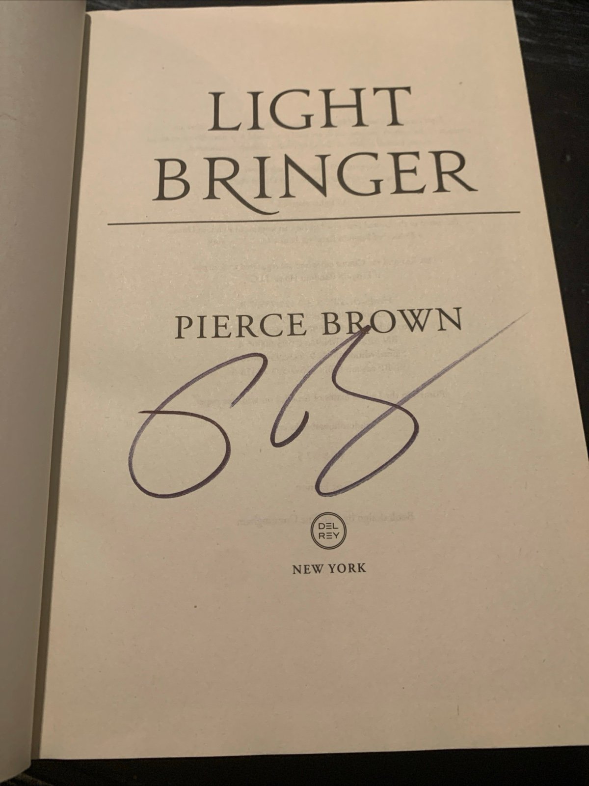 Light Bringer by Pierce Brown (2023 Hardcover) Hand Signed 1st Edition 4th Print