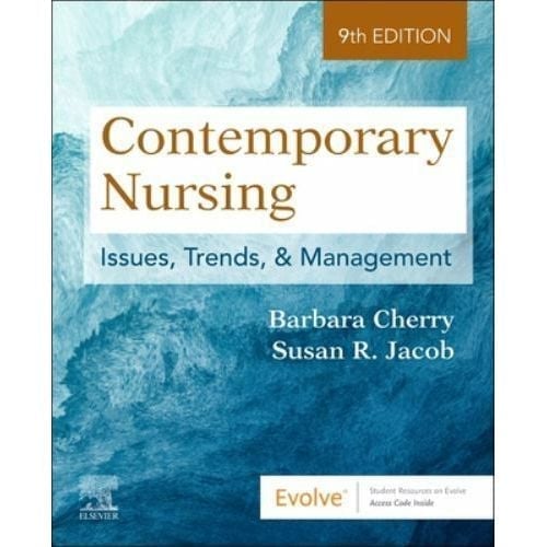 Contemporary Nursing: Issues, Trends, and Management ~ 9th Ed ~ New,opened