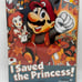 Super Mario Bros Vintage 1990 “I Saved The Princess” Nintendo Poster Sealed